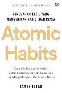Image of Atomic Habits Perubahan Kecil Yang Luar Biasa