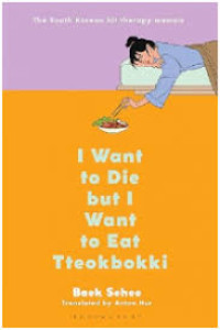 Image of I want To Die but I Want to Eat Tteokbokki