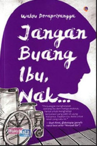 Image of Jangan Buang Ibu Nak...