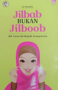 Image of Jilbab bukan Jilboob 101 Cara Berhijab Sempurna