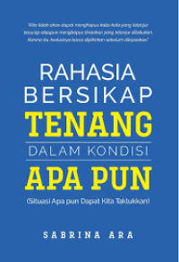 Image of Rahasia Bersikap Tenang dalam Kondisi Apa pun