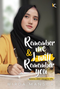 Image of Remember me & I will Remember you Karena Allah bersama kita