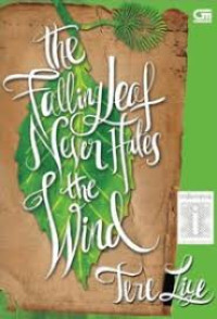 Image of The Falling Leaf Never Hates The Wind