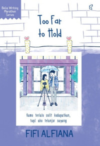 Image of Too Far to Hold